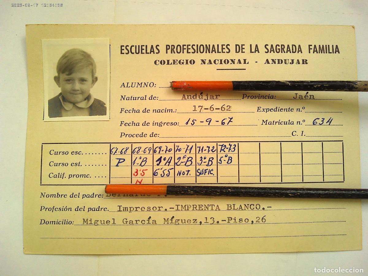 Documents Anciens: ESCUELAS PROFESIONALES SAGRADA FAMILIA: FICHA ALUMNO 1967 - 1973 . ANDUJAR ( JAEN )