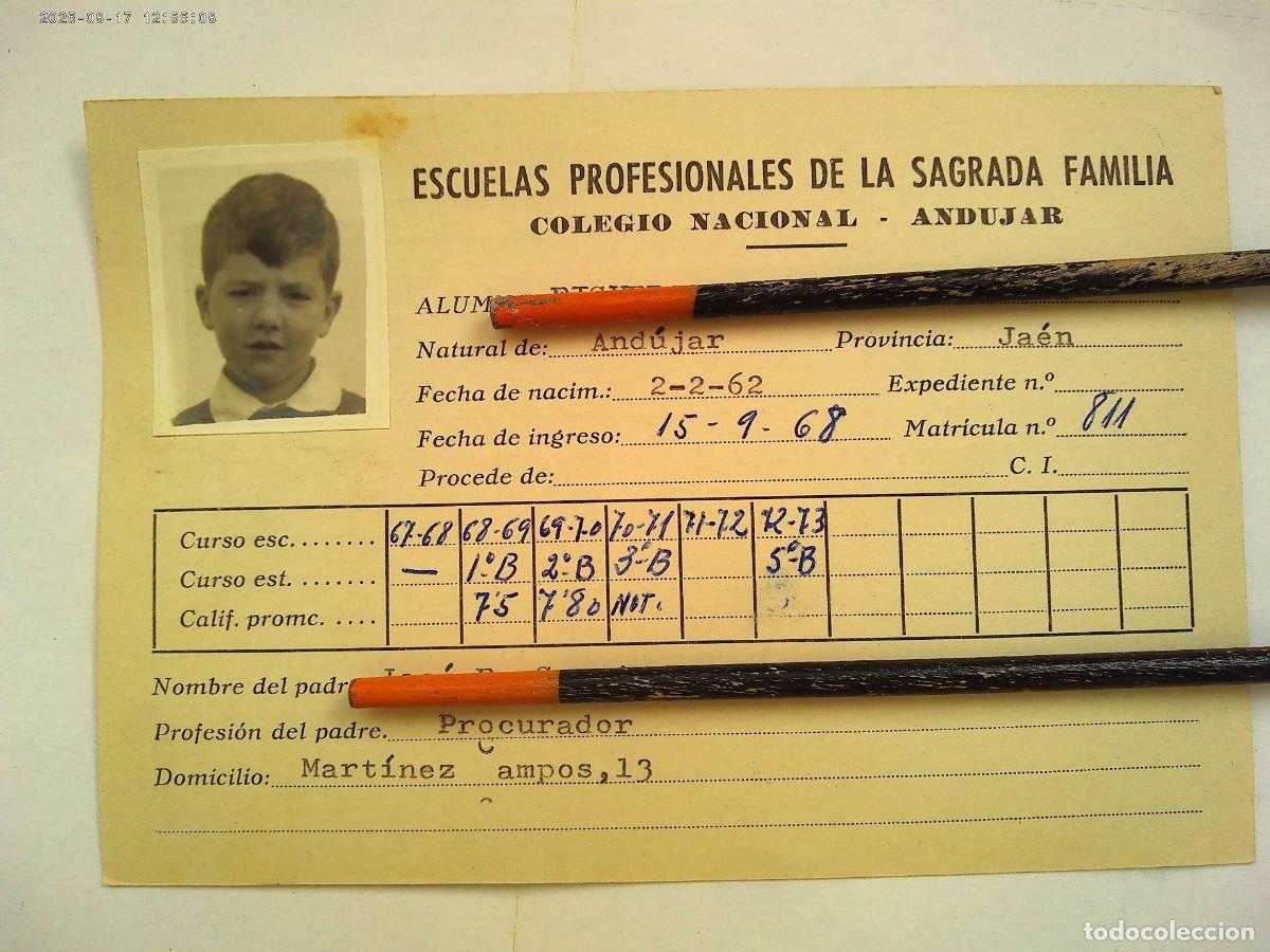 Documents Anciens: ESCUELAS PROFESIONALES SAGRADA FAMILIA: FICHA ALUMNO 1967-1973 . ANDUJAR ( JAEN )