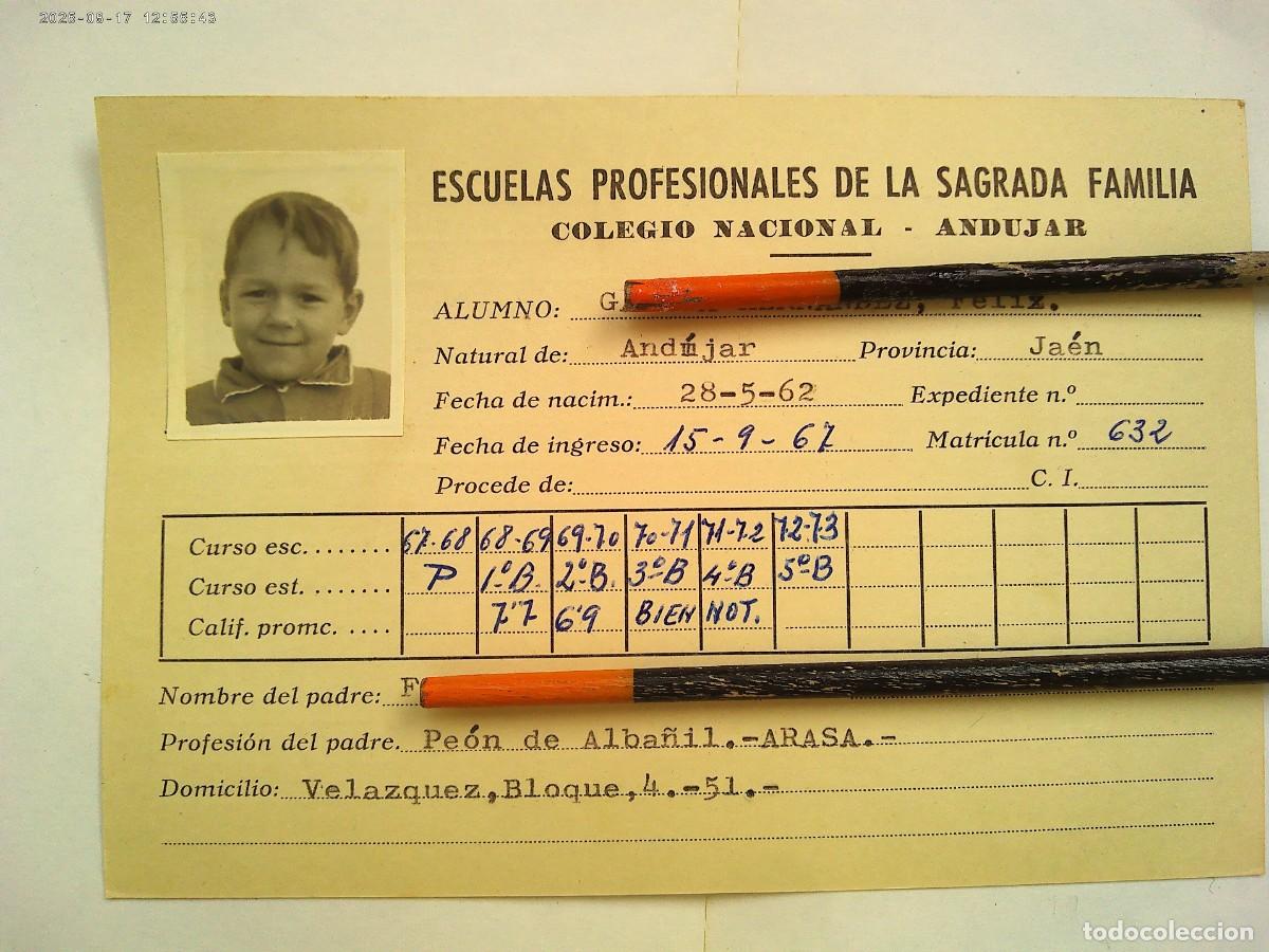 Documenti antichi: ESCUELAS PROFESIONALES SAGRADA FAMILIA : FICHA ALUMNO 1967-1973 . ANDUJAR ( JAEN )