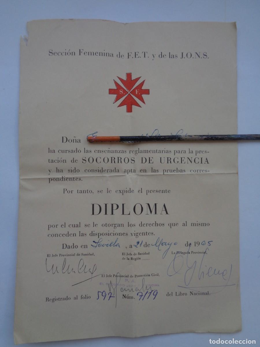 Documentos antiguos: SECCION FEMENINA DE FALANGE ESPA&Ntilde;OLA T. Y DE LAS JONS: DIPLOMA SOCORROS DE URGENCIA. SEVILLA 1965