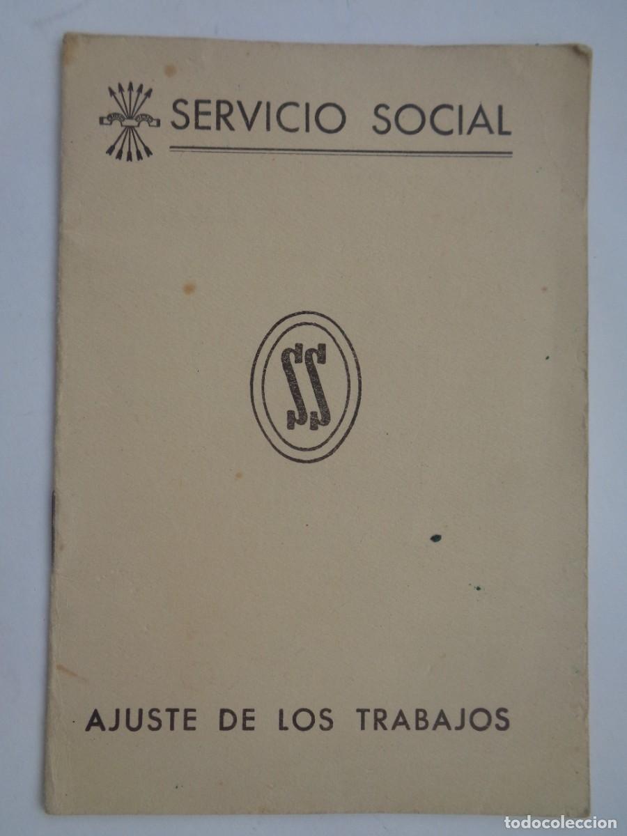 Documentos antiguos: SECCION FEMENINA DE FALANGE ESPA&Ntilde;OLA T. Y LAS JONS - SERVICIO SOCIAL: AJUSTE TRABAJOS. SEVILLA 1965