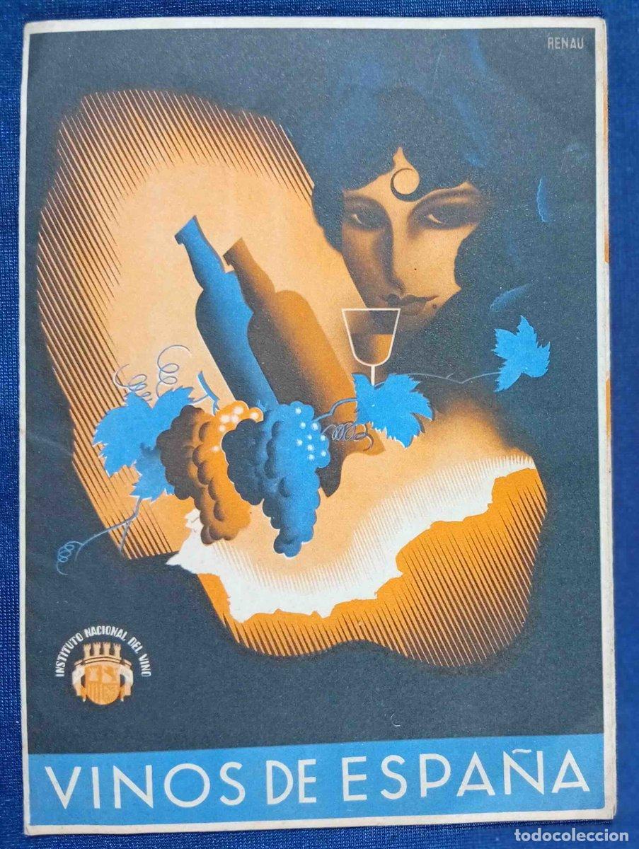 Old Documents: VINOS DE ESPA&Ntilde;A. INSTITUTO NACIONAL DEL VINO. JOSEP RENAU. IX FERIA INTERNACIONAL BARCELONA, 1936.