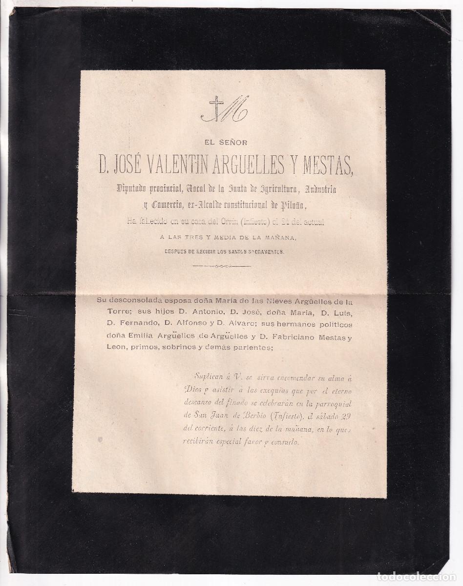 Documentos antiguos: ESQUELA DE D. JOS&Eacute; VALENT&Iacute;N ARG&Uuml;ELLES Y MESTAS. ALCALDE DE PILO&Ntilde;A Y DIPUTADO. ASTURIAS