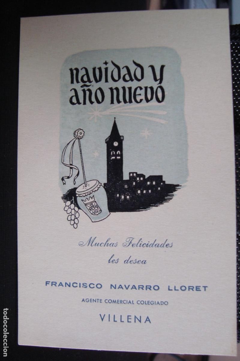 Documentos antiguos: ANTIGUA TARJETA FELICITACION. FRANCISCO NAVARRO LLORET. AGENTE COMERCIAL. VILLENA ALICANTE.