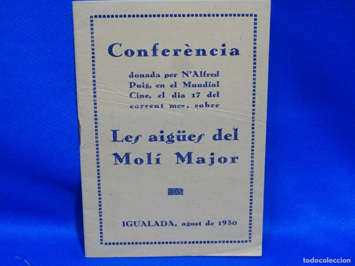 Documentos antiguos: CONFERENCIA N&rsquo; ALFERD PUIG. LES AIG&Uuml;ES DEL MOLI MAJOR. IGUALADA AGOST 1930. 24 PAG.