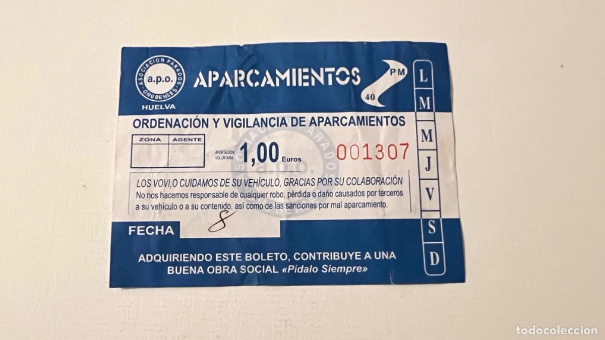 Documentos antiguos: Ticket parking ASOCIACI&Oacute;N PARADOS ONUBENSES HUELVA