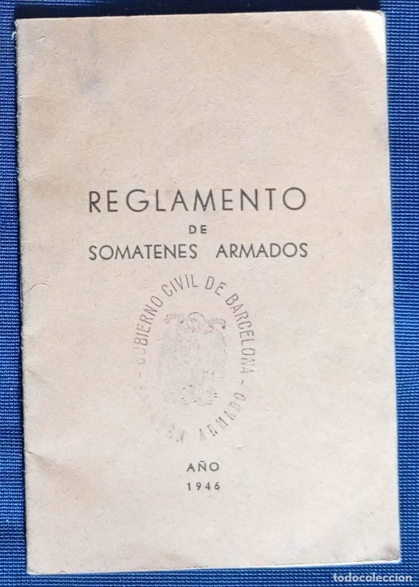 Documentos antiguos: REGLAMENTO DE SOMATENES ARMADOS. A&Ntilde;O 1946.
