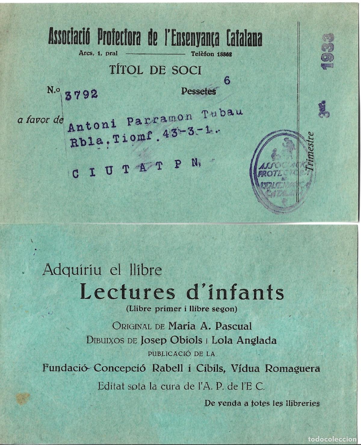 Documentos antiguos: ASSOCIACI&Oacute; PROTECTORA DE L`ENSENYAN&Ccedil;A CATALANA T&Iacute;TOL DE SOCI-PUBLICITAT LECTURES D`INFANTS 1933