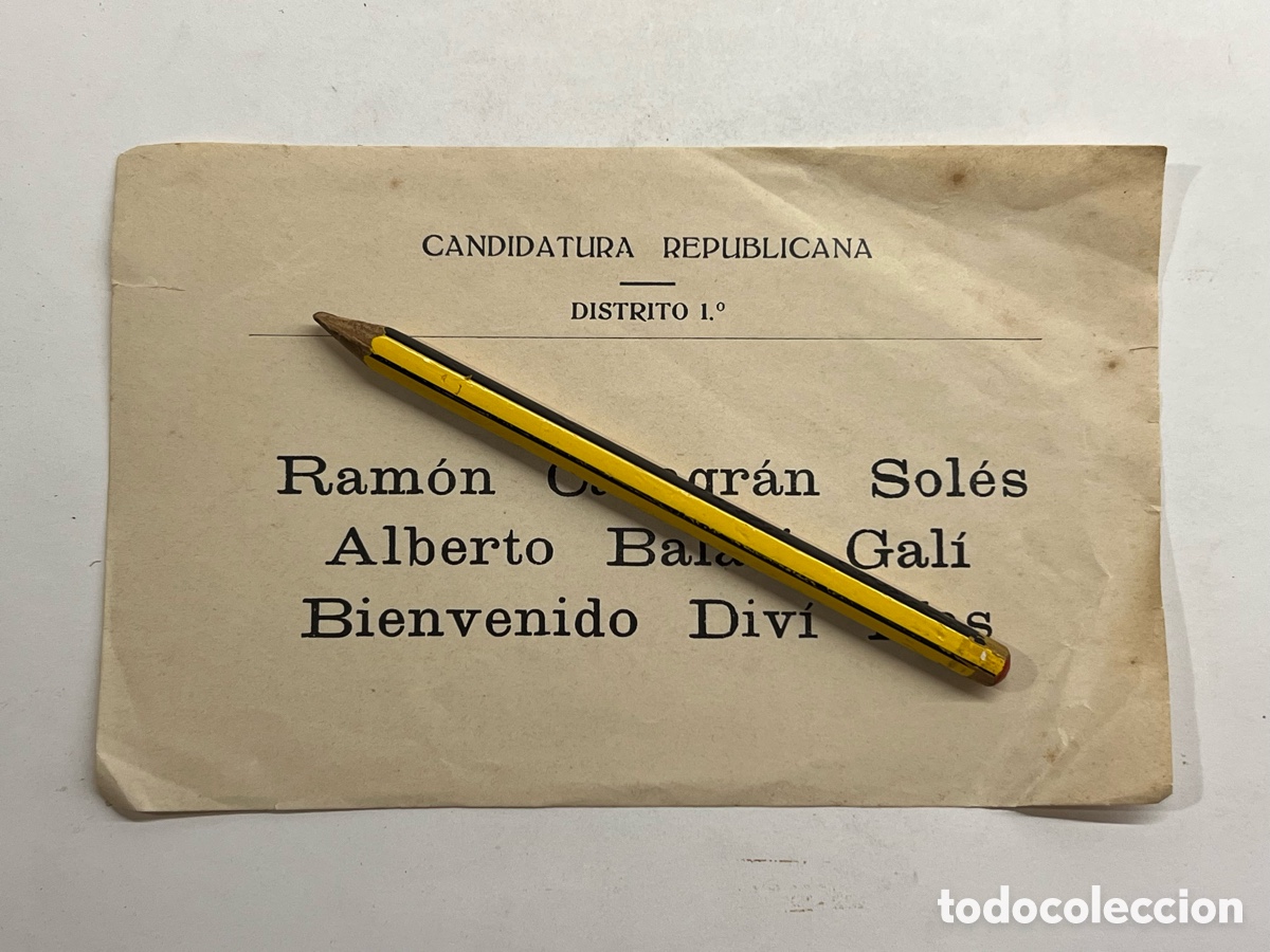 Documentos antiguos: BARCELONA. CANDIDATURA REPUBLICANA.. R. Casagran, A. Balari, B. Divo M&aacute;s (h.1930?)
