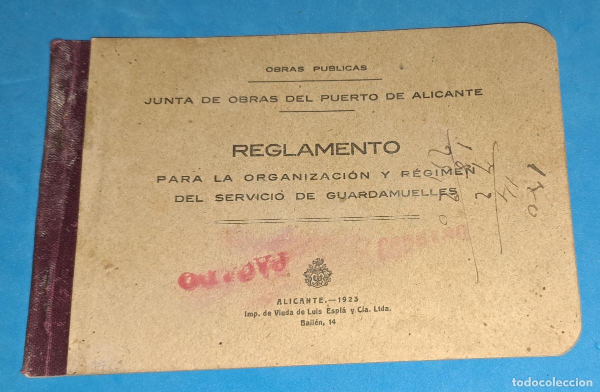 Documentos antiguos: JUAN DE OBRAS DEL PUERTO DE ALICANTE - SERVICIO GUARDAMUELLES - REGLAMENTO - A&Ntilde;O 1923