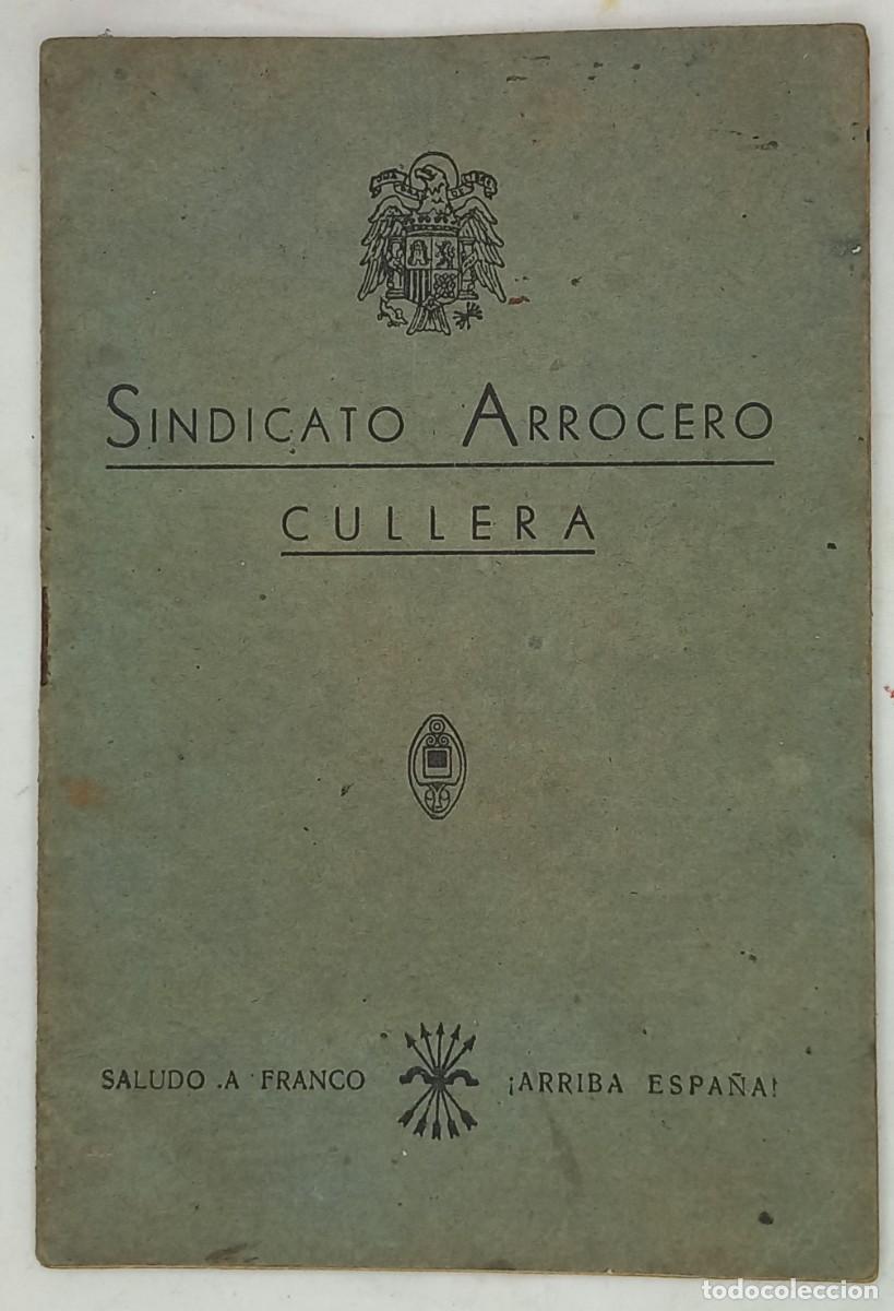 Documentos antiguos: LIBRETA , SINDICATO ARROCERO DE CULLERA - A&Ntilde;O 1946