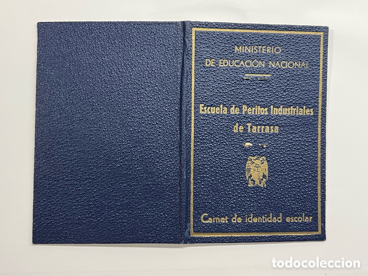 Documentos antiguos: ESCUELA DE PERITOS INDUSTRIALES DE TARRASA.