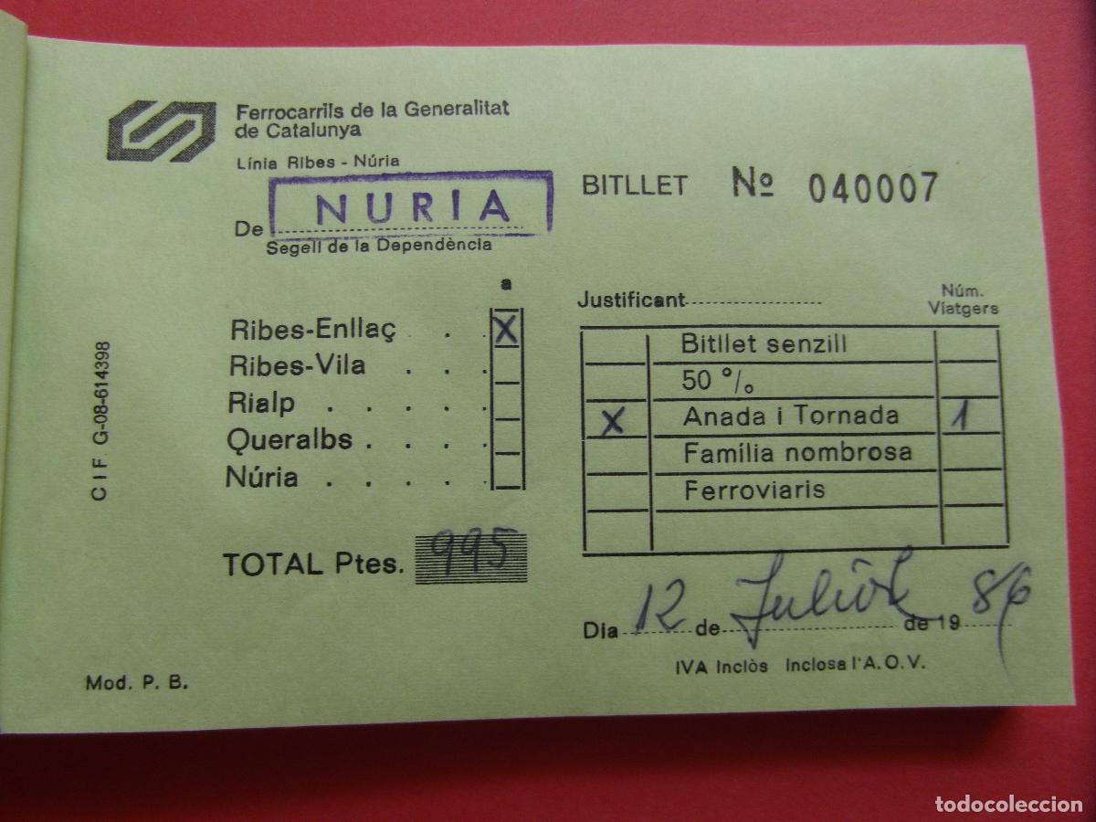 Documentos antiguos: BILLETE ANADA TORNADA RIBES ENLLAC CREMALLERA NURIA CARALPS RIBAS 12/07/86 FERROCARRILES GENERALITAT