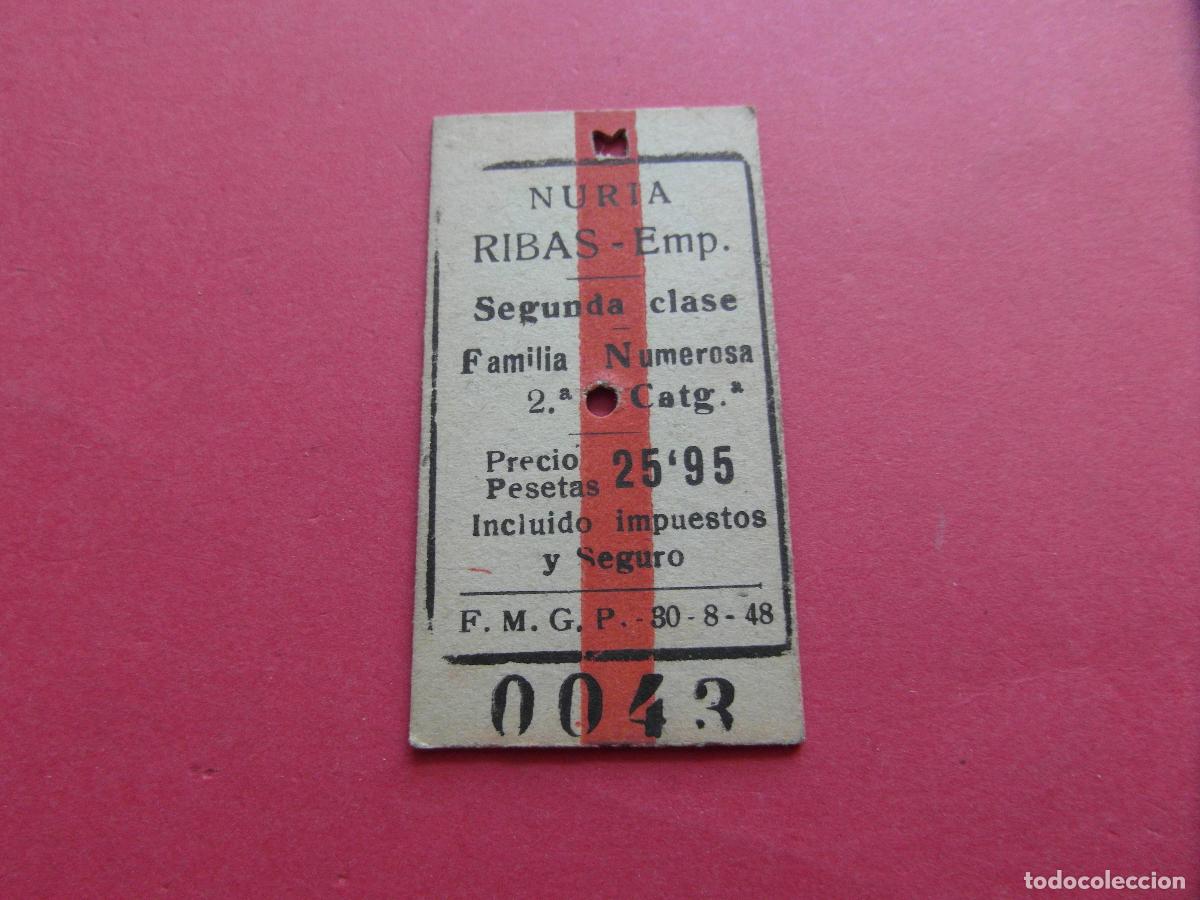 Documentos antiguos: BILLETE RIBES EMP. CREMALLERA NURIA - CARALPS RIBAS FERROCARRILES GENERALITAT MONTA&Ntilde;AS GRANDES PE