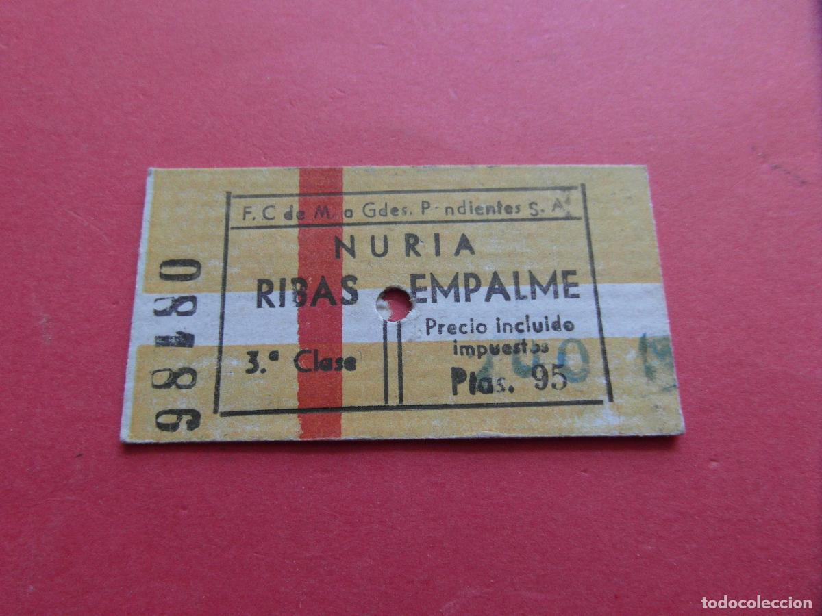 Documentos antiguos: BILLETE CREMALLERA NURIA RIBAS- QUERALBS CARALPS RIBES FERROCARRILES GENERALITAT MONTA&Ntilde;AS GRANDES PE