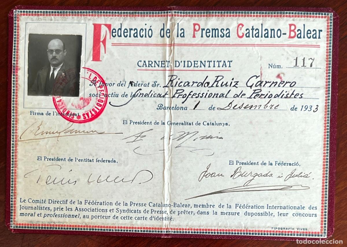 Documentos antiguos: Carnet de Periodista Hist&oacute;rico (1933), Federaci&oacute; de la Premsa Catalano-Balear con firmas de Maci&agrave; y