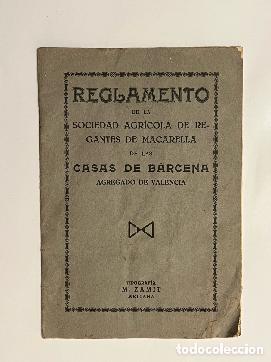 Documentos antiguos: CASAS DE BARCENA.. REGLAMENTO DE LA SOCIEDAD AGR&Iacute;COLA DE REGANTES DE MACARELLA (a.1931)