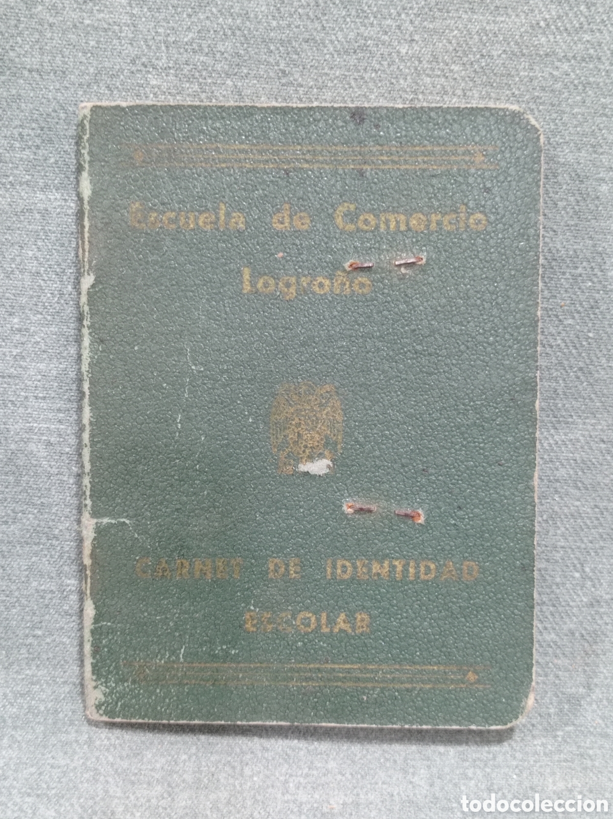 Documentos antiguos: CARNET DE IDENTIDAD ESCOLAR - ESCUELA DE COMERCIO - LOGRO&Ntilde;O - 1961