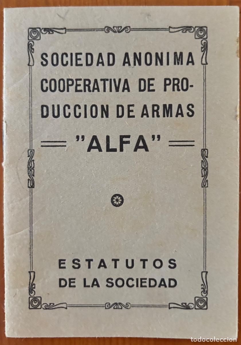 Old Documents: ESTATUTOS ARMAS ALFA- SOCIEDAD PRODUCCION- MADRID 1931