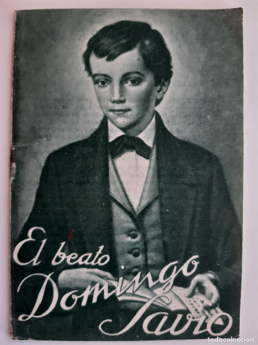 Documentos antiguos: EL BEATO DOMINGO SAVIO RELIGION Libreto cuento biografico a&ntilde;os 50 Sociedad Editores Iberica