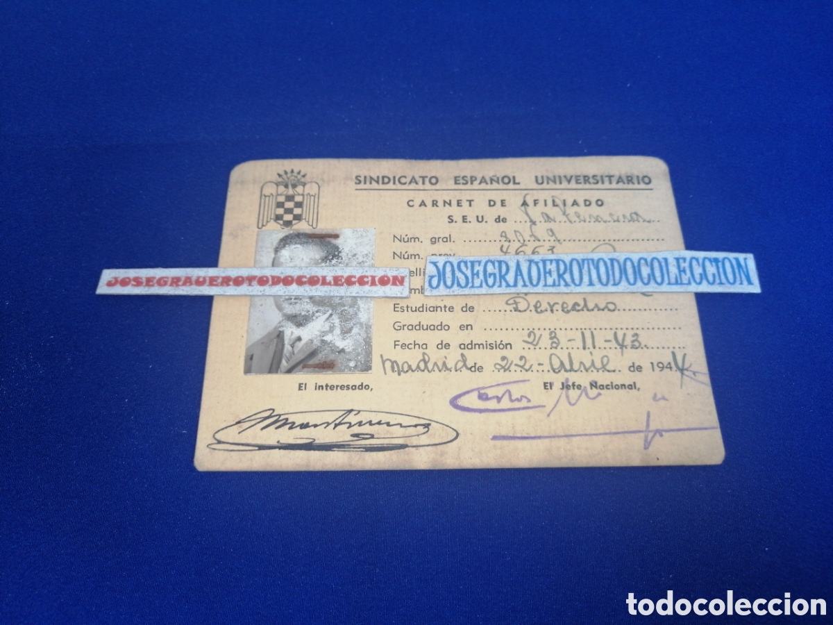 Documentos antiguos: SINDICATO ESPA&Ntilde;OL UNIVERSITARIO - ESTUDIANTE DE DERECHO A&Ntilde;O 1944 CARNET &Eacute;POCA FRANQUISTA