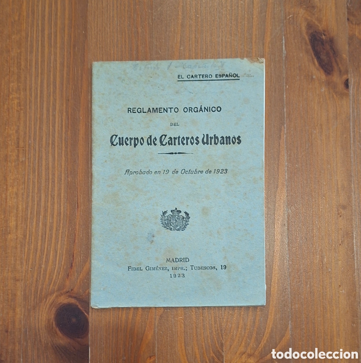 Documentos antiguos: Reglamento Org&aacute;nico del Cuerpo de Carteros Urbanos, 1923&ndash;1933