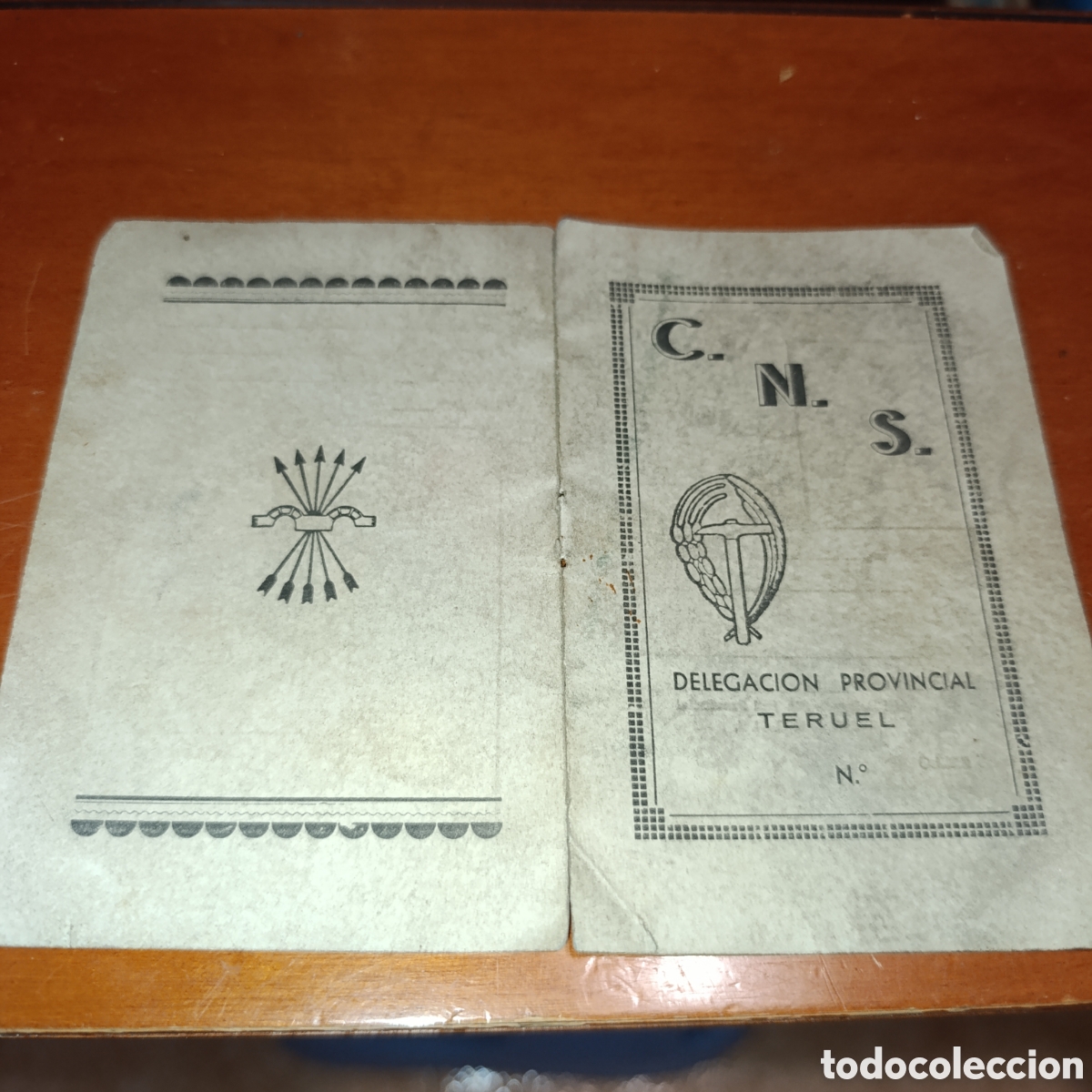 Documentos antiguos: Carnet de la Central Nacional Sindicalista (CNS),a&ntilde;os 40,Teruel.