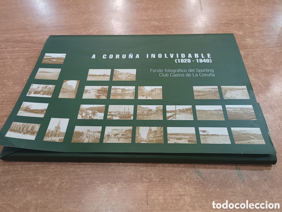 Documentos antiguos: A Coru&ntilde;a inolvidable (1820-1940). Fondo fotografico del Sporting Club Casino de La Coru&ntilde;a