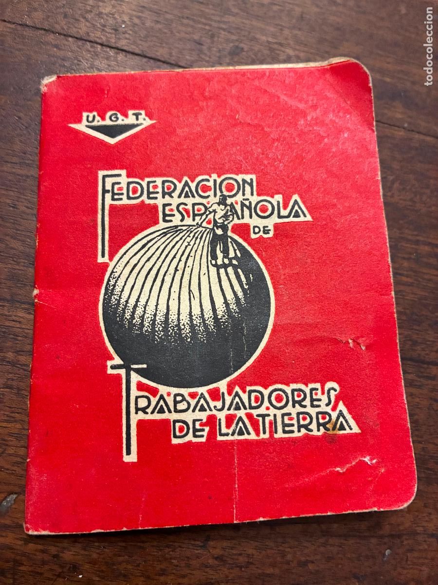 Documentos antiguos: Carnet estatutos sindicato UGT a&ntilde;o 1936 guerra civil federacion espa&ntilde;ola trabajadores de la tierra