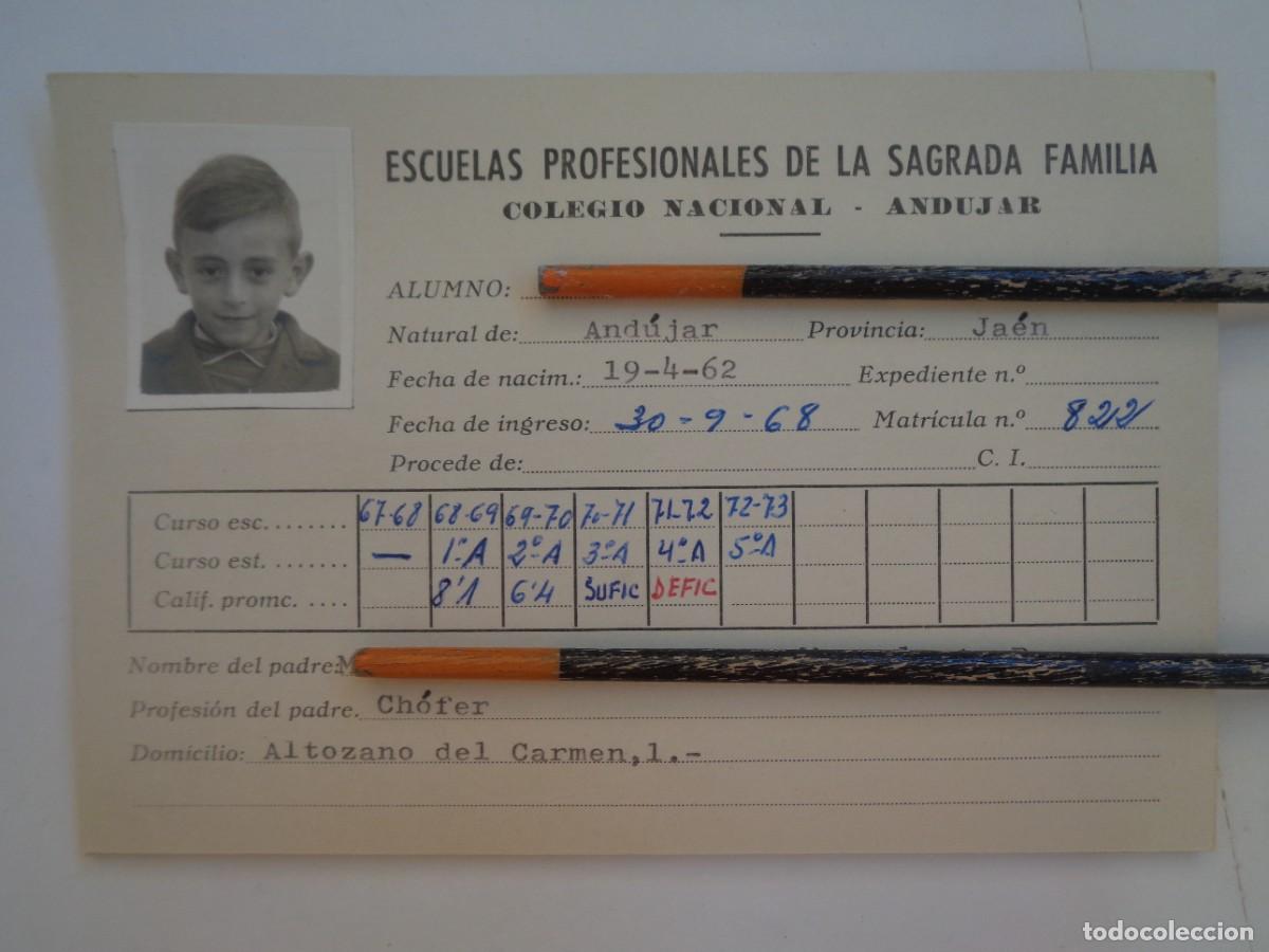 Documentos antiguos: ESCUELAS PROFESIONALES SAGRADA FAMILIA : FICHA ALUMNO 1967-73 . ANDUJAR ( JAEN )