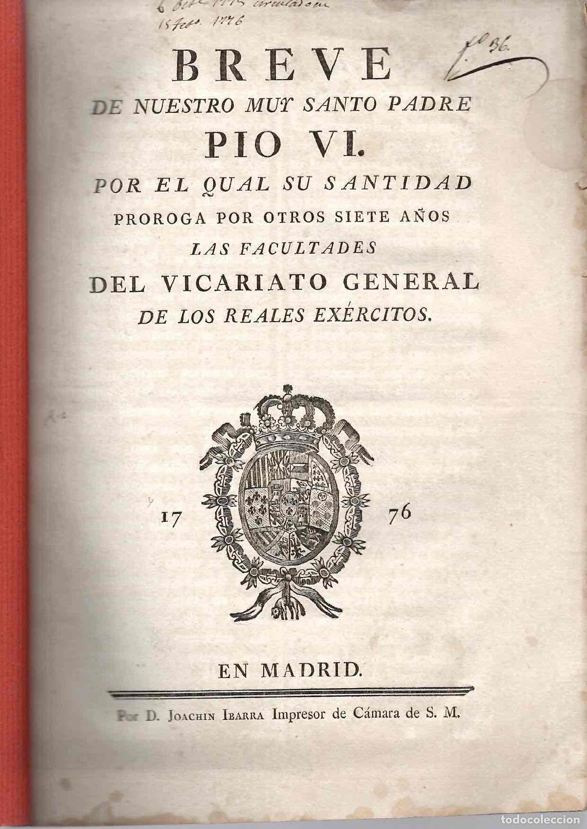 Documentos antiguos: BREVE DEL SANTO PADRE PIO VI PRORROGANDO SIETE A&Ntilde;OS LAS FACULTADES DEL VICARIATO DE LOS EJERCITOS
