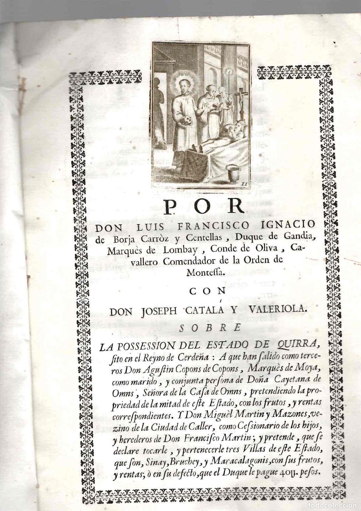 Documentos antiguos: PORCON LUIS FRANCISCO IGNACIO DE BORJA, DUQUE DE GANDIA CONTRA JOSEPH CATAL&Aacute; Y VALERIOLA