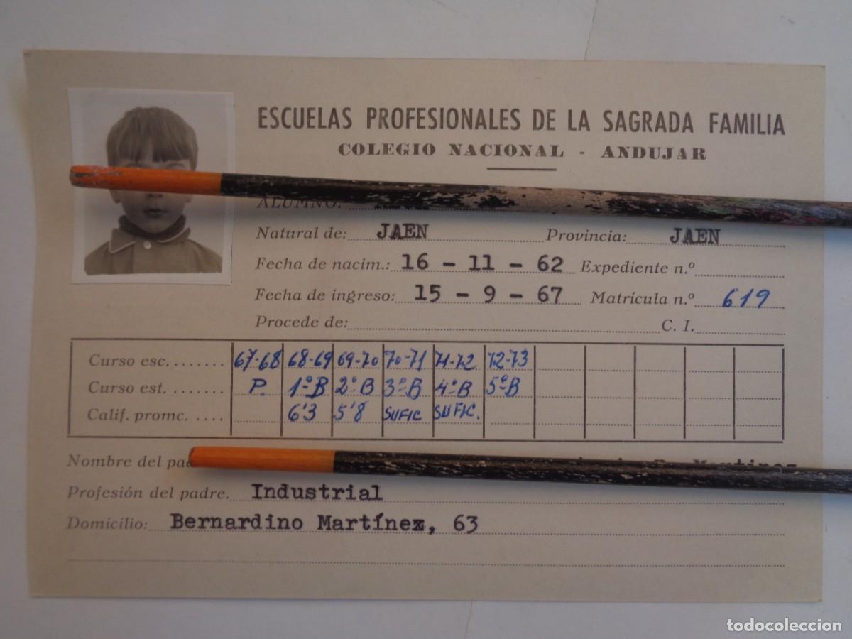 Documenti antichi: ESCUELAS PROFESIONALES SAGRADA FAMILIA : FICHA ALUMNO 1967-73 . ANDUJAR ( JAEN )