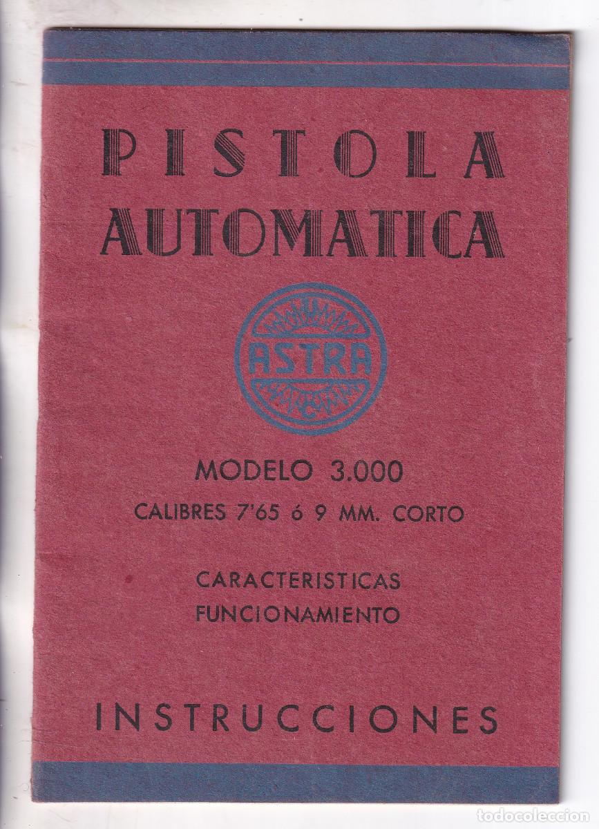 Documentos antiguos: PISTOLA AUTOM&Aacute;TICA ASTRA MODELO 3.000. UNCETA Y COMP. GUERNICA. VIZCAYA