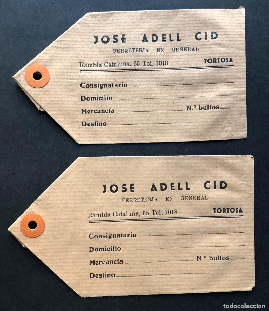 Documentos antiguos: ETIQUETAS / TARJETAS DE TRANSPORTE A&Ntilde;OS 50/60 / JOS&Eacute; ADELL CID / FERRETER&Iacute;A / TORTOSA / TARRAGONA