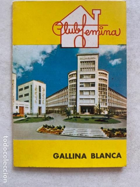 Documentos antiguos: CLUB FEMINA GALLINA BLANCA. CARNET A&Ntilde;OS 1963 A 1966,