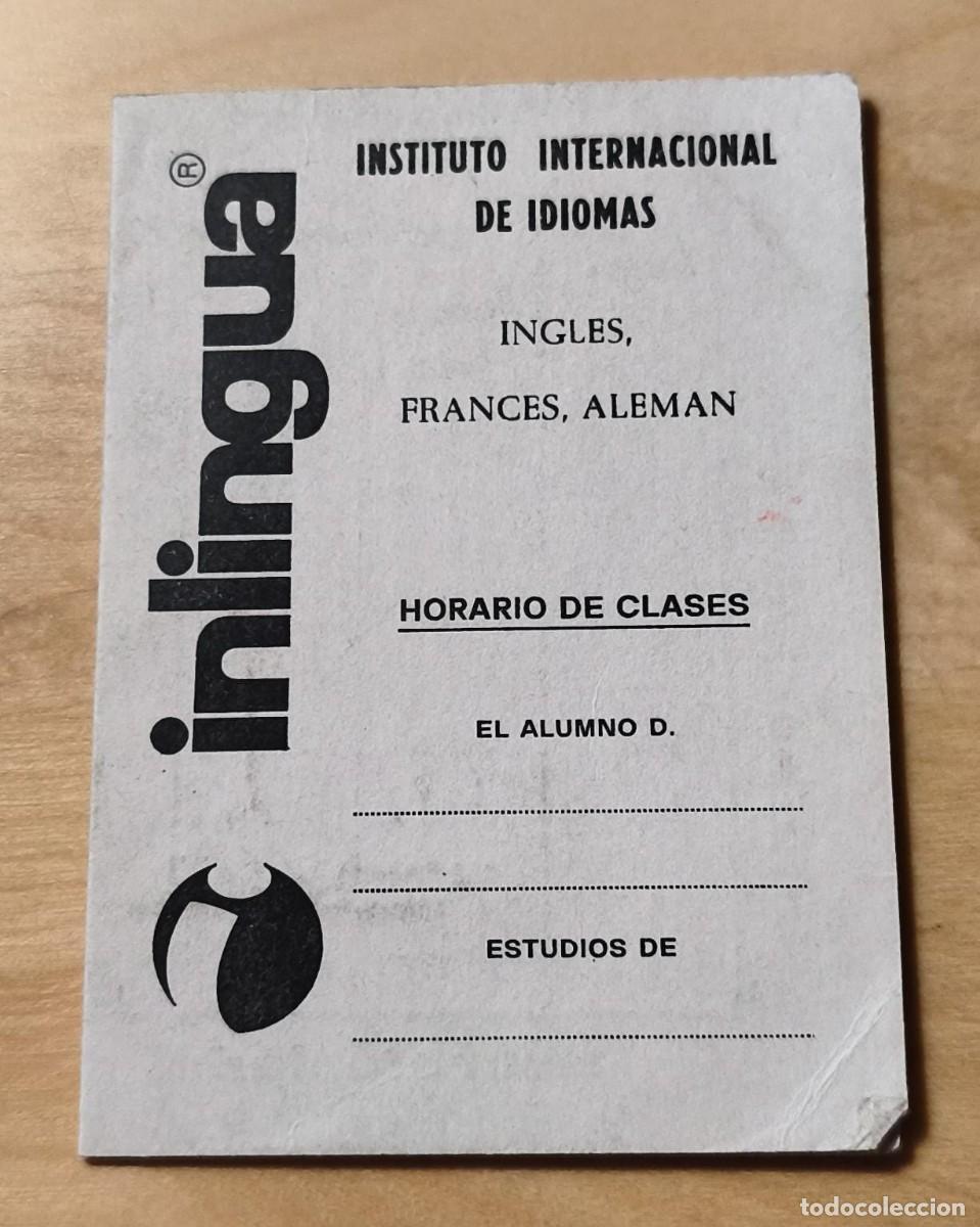 Documentos antiguos: Antigua tarjeta horario de clases INLINGUA Instituto Internacional de Idiomas