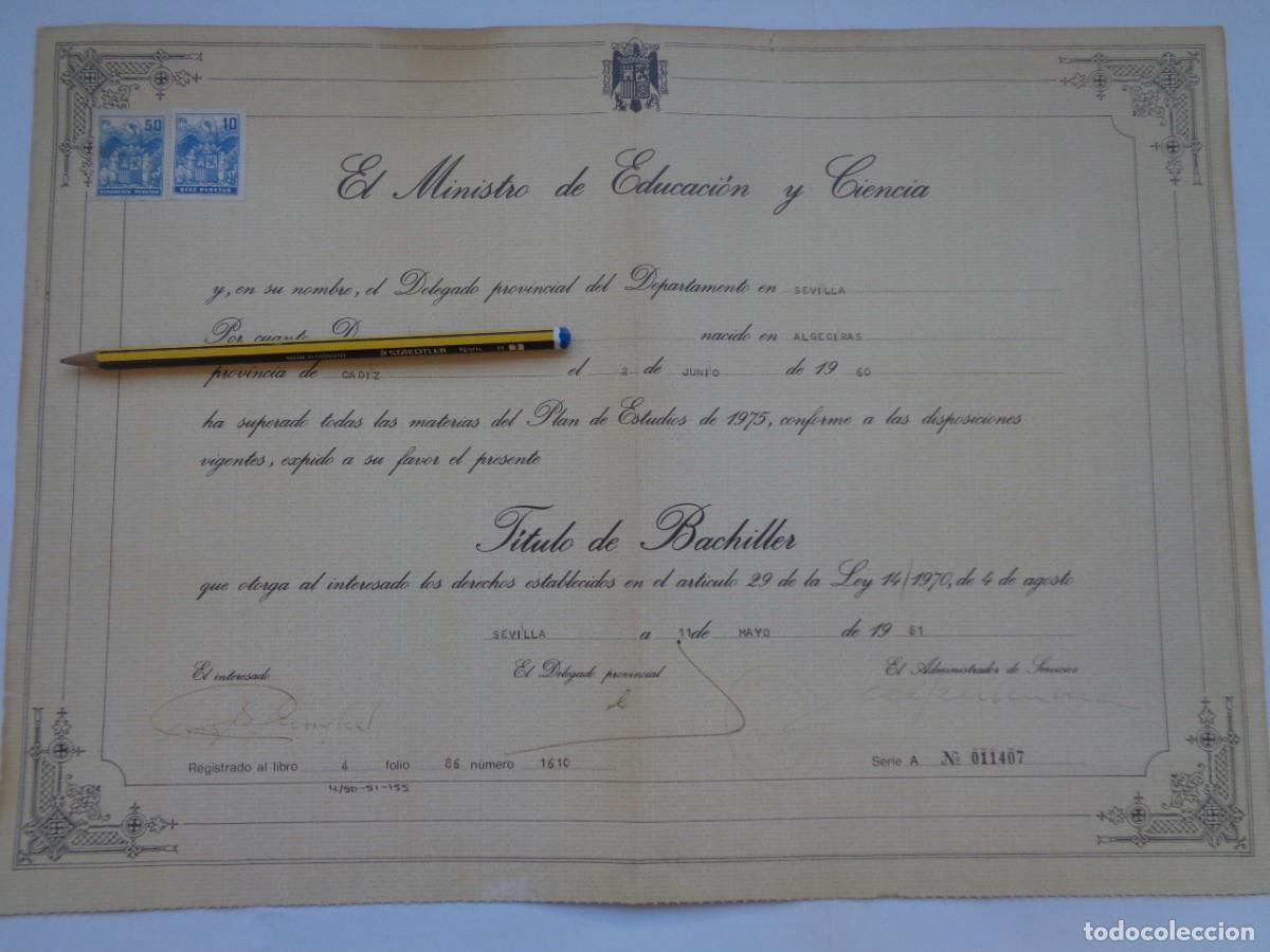 Documentos antiguos: MINISTERIO EDUCACION Y CIENCIA : DIPLOMA TITULO DE BACHILLER . SEVILLA 1981
