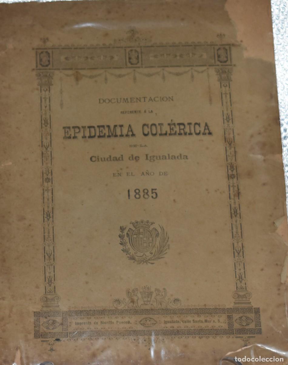 Documentos antiguos: IGUALADA DOCUMENTO EPIDEMIA COLERICA 1885