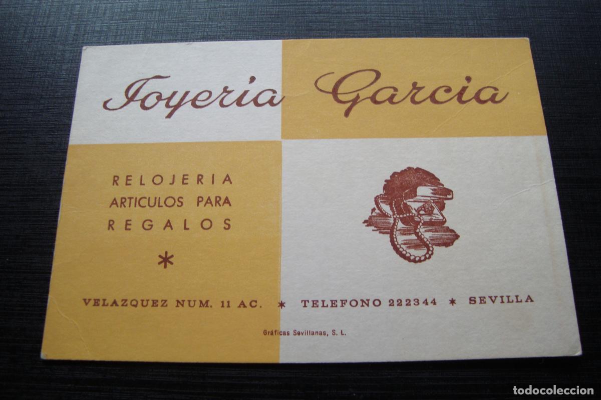 Documentos antiguos: ANTIGUA TARJETA COMERCIAL. JOYERIA GARCIA. RELOJERIA ARTICULOS REGALO. SEVILLA 1980.