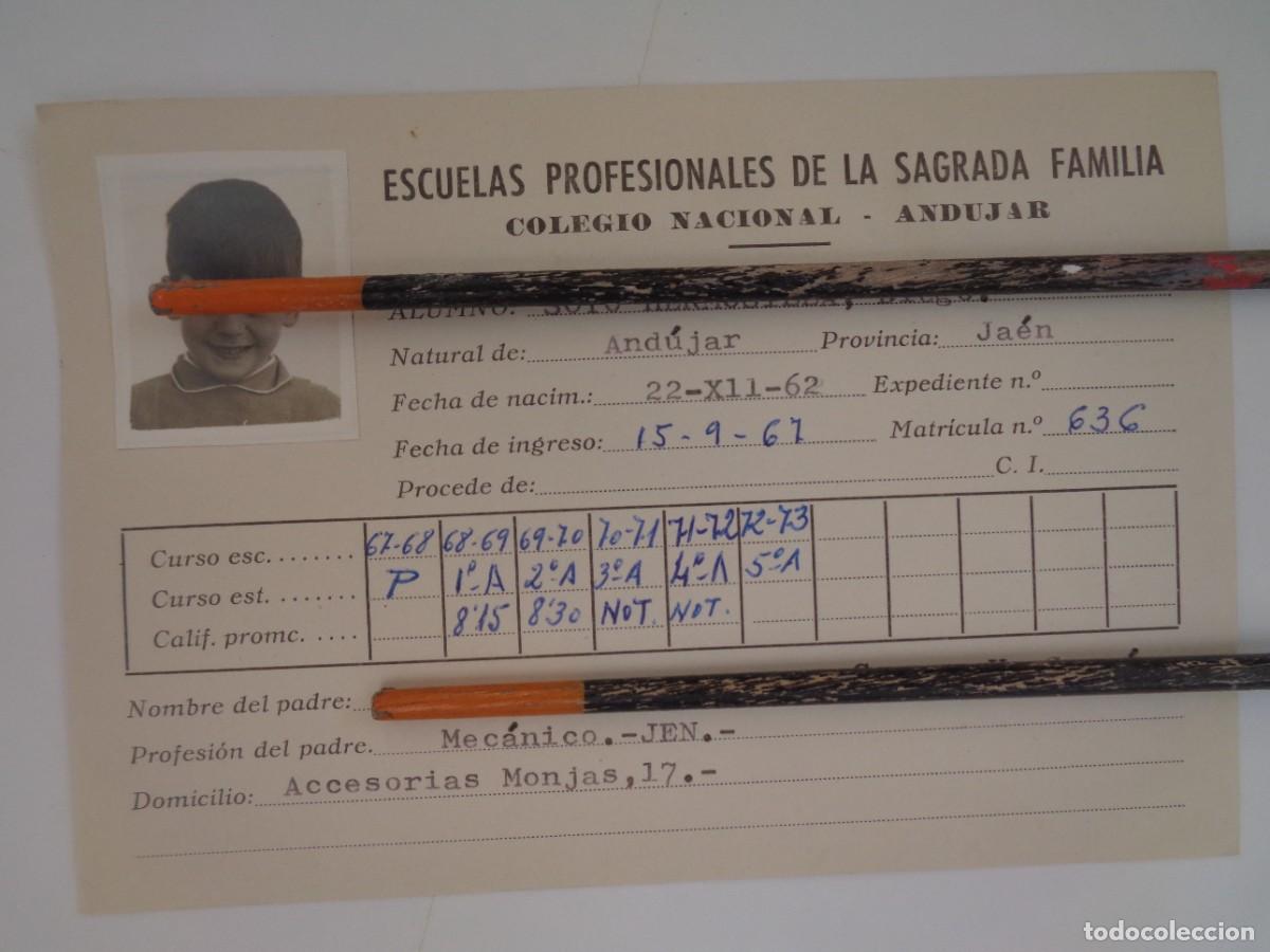 Documents Anciens: ESCUELAS PROFESIONALES SAGRADA FAMILIA : FICHA ALUMNO 1967-73 . ANDUJAR ( JAEN )