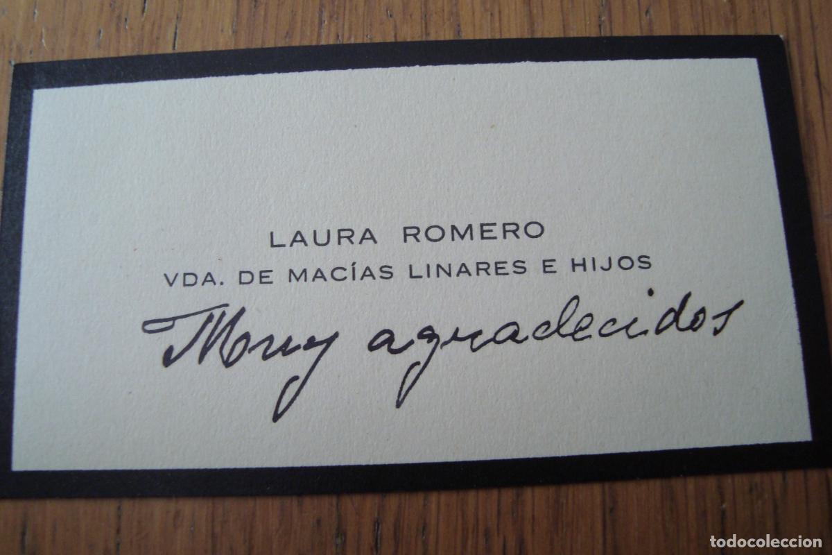 Documentos antiguos: ANTIGUA TARJETA PERSONAL. D&ordf; LAURA ROMERO. VIUDA DE MACIAS LINARES E HIJOS.