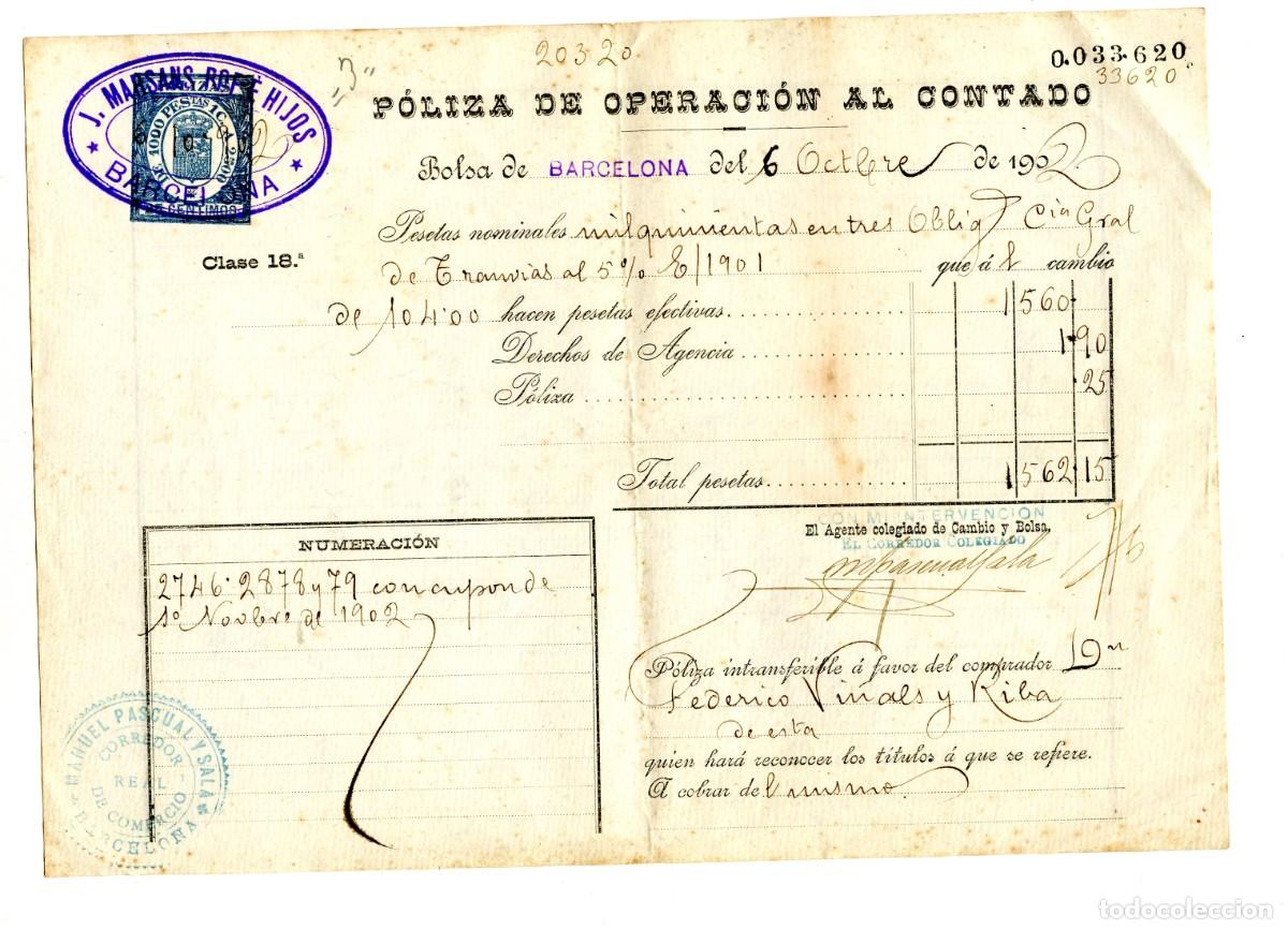 Documentos antiguos: Poliza Operaci&oacute;n al contado, Clase 18 C&iacute;a de Tranvias Bolsa de Barcelona 1902