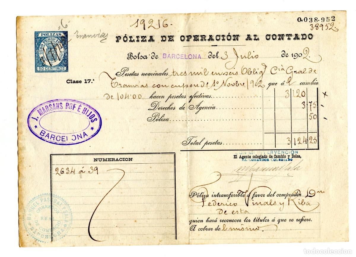 Documentos antiguos: Poliza Operaci&oacute;n al contado de 3000 pesetas en seis obligaciones, Clase 17. Bolsa de Barcelona 1902