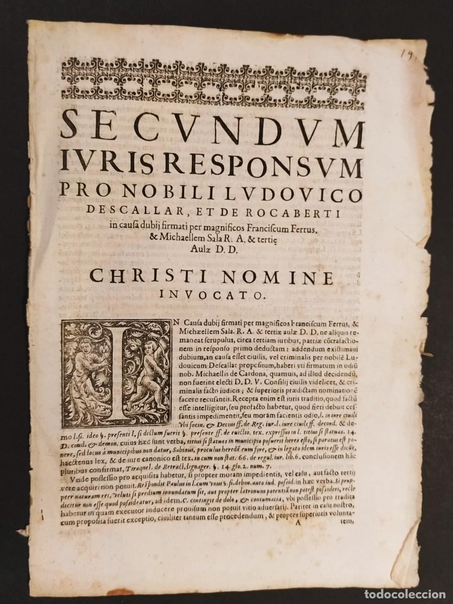 Documentos antiguos: SECUNDUM IVRIS RESPONSUM PRO NOBILI LUDOVICO DESCALLAR ET DE ROCABERTI - JOANNES RIBERA - ANTIGUO