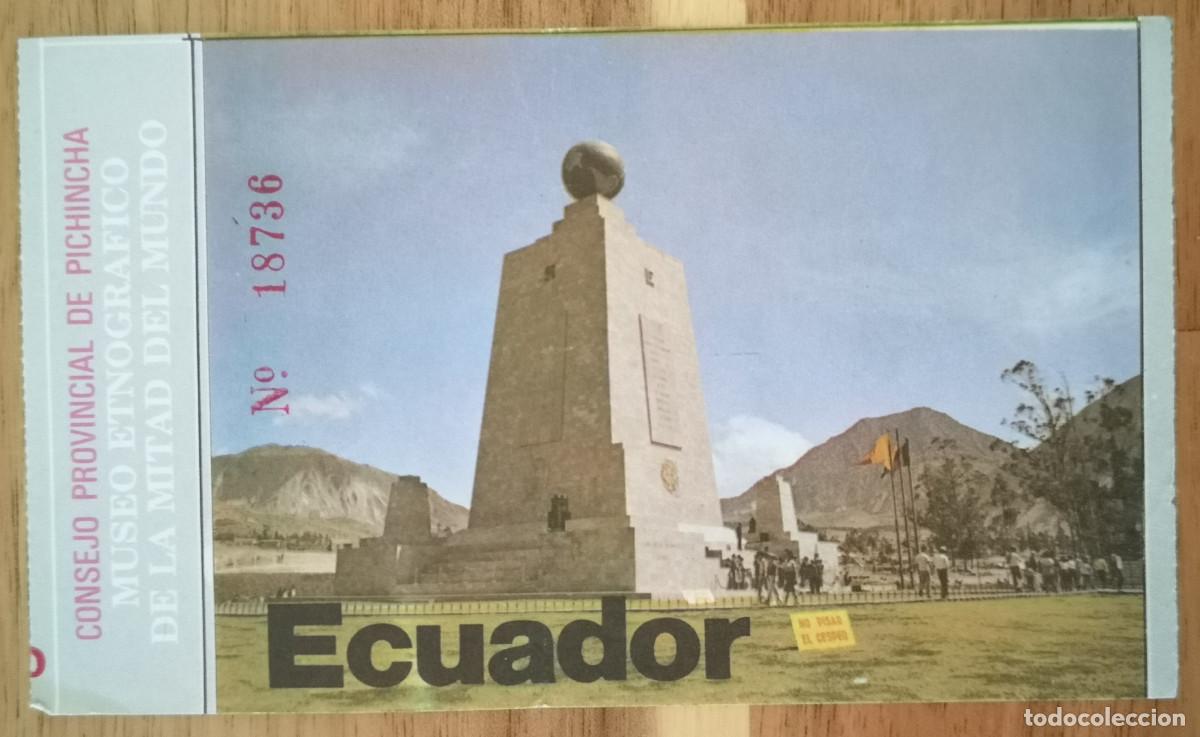 Documentos antiguos: ENTRADA ETNOGR&Aacute;FICO DE LA MITAD DEL MUNDO ( ECUADOR )