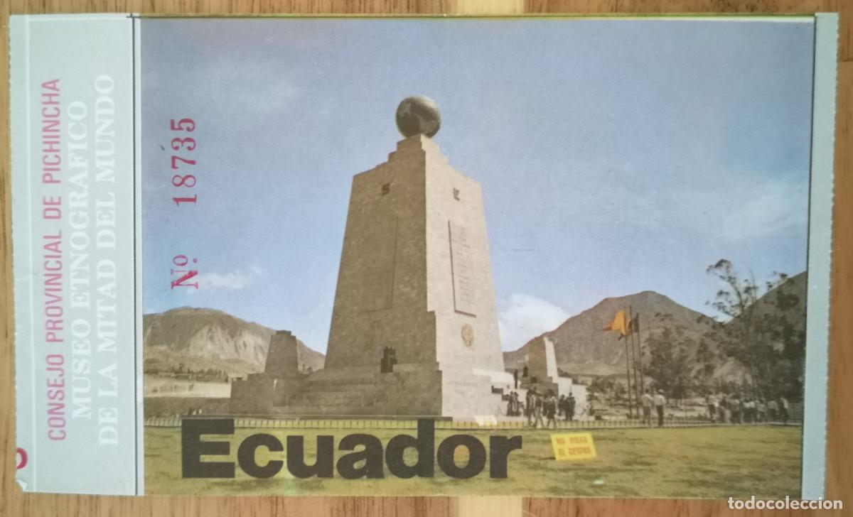 Documentos antiguos: ENTRADA ETNOGR&Aacute;FICO DE LA MITAD DEL MUNDO ( ECUADOR )