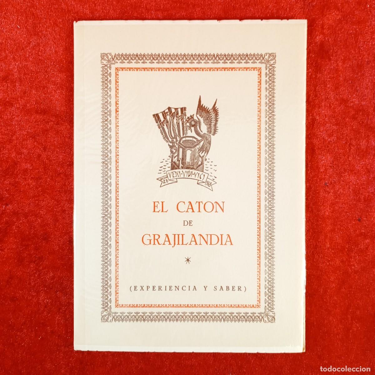 Documentos antiguos: GRAJOS L&Eacute;RIDA SECTA - EL CATON DE GRAJILANDIA - EXPERIENCIA Y SABER INGENIERO DE MONTES 1953 / 6339