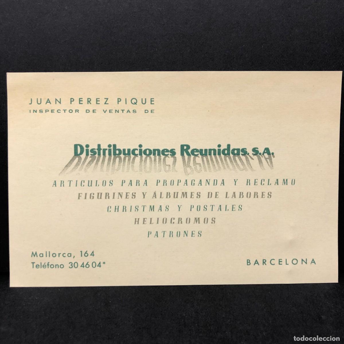 Documentos antiguos: JUAN PEREZ PIQUE INSPECTOR DE VENTAS DE DISTRIBUCIONES REUNIDAS S.A. - BARCELONA / 5319