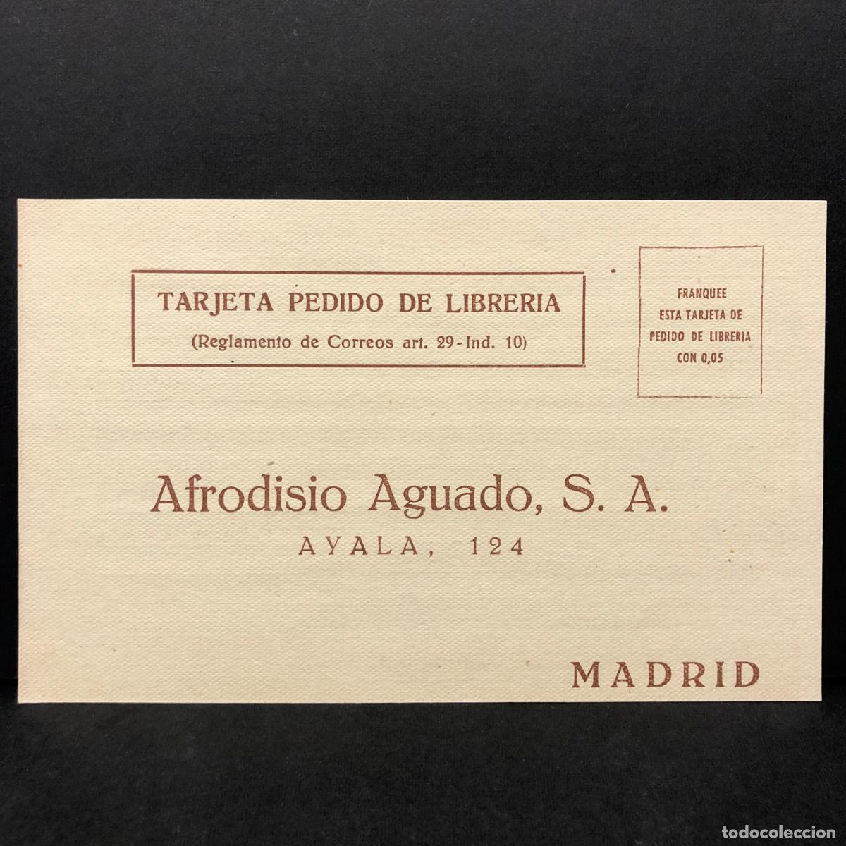 Documentos antiguos: TARJETA PEDIDO DE LIBRERIA - AFRODISIO AGUADO S.A. - MADRID / 5343